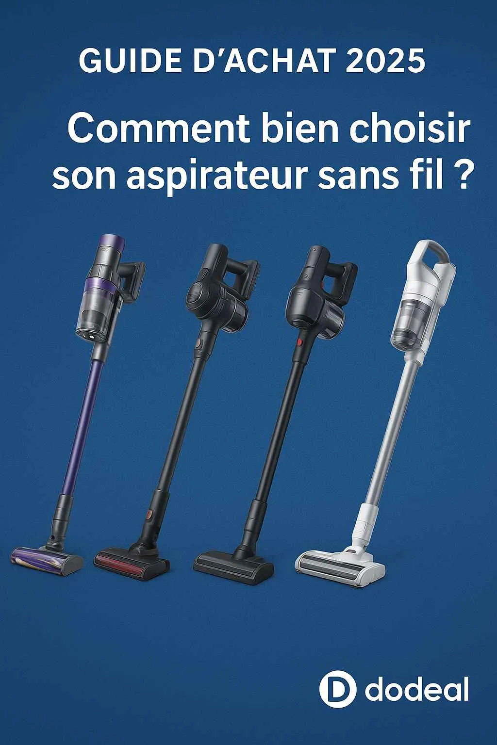 Guide d’achat : comment bien choisir son aspirateur balais sans fil ?